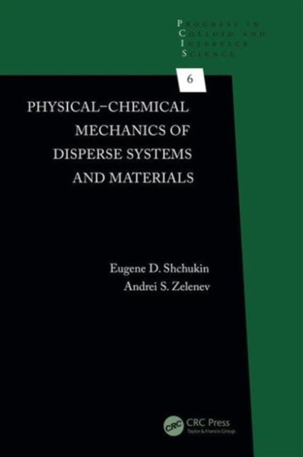 Physical-Chemical Mechanics of Disperse Systems and Materials, Hardback Book