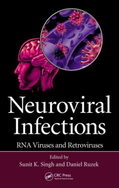 Neuroviral Infections : RNA Viruses and Retroviruses, Hardback Book