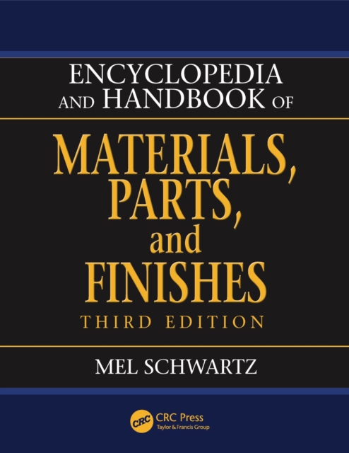 Encyclopedia and Handbook of Materials, Parts and Finishes, PDF eBook