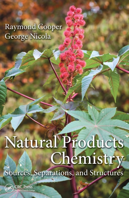 Natural Products Chemistry : Sources, Separations and Structures, PDF eBook