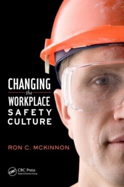 Changing the Workplace Safety Culture, PDF eBook