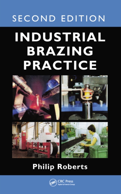 Industrial Brazing Practice, PDF eBook