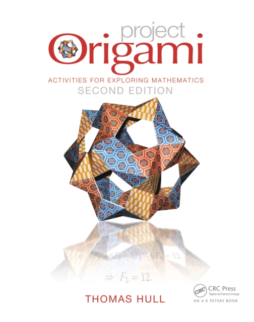 Project Origami : Activities for Exploring Mathematics, Second Edition, PDF eBook