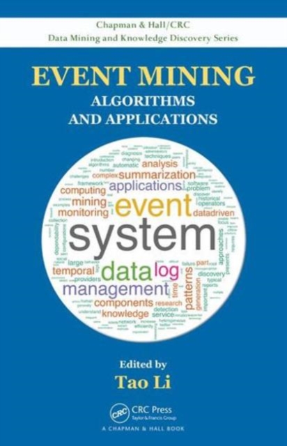 Event Mining : Algorithms and Applications, Hardback Book