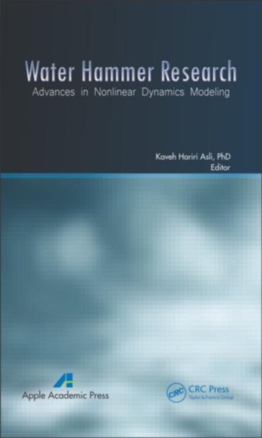 Water Hammer Research : Advances in Nonlinear Dynamics Modeling, PDF eBook