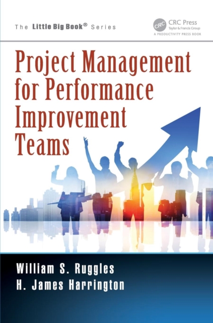 Project Management for Performance Improvement Teams, Paperback / softback Book