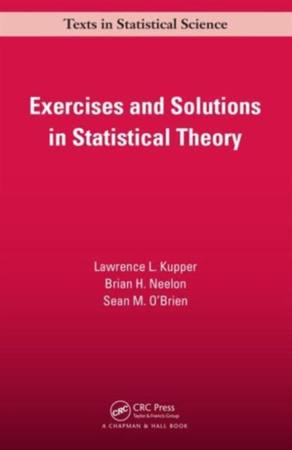 Exercises and Solutions in Statistical Theory, Paperback / softback Book