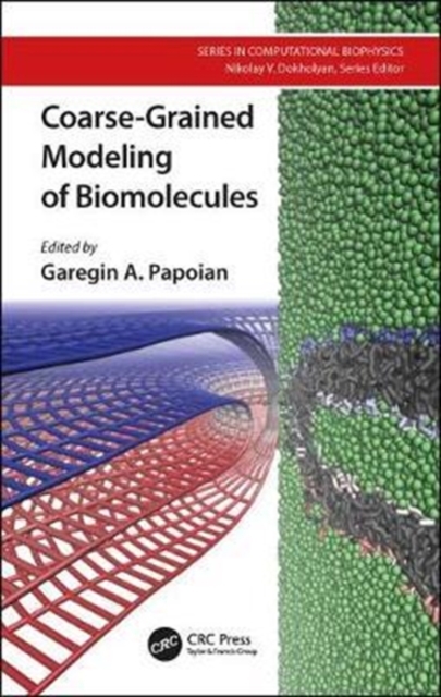 Coarse-Grained Modeling of Biomolecules, Hardback Book