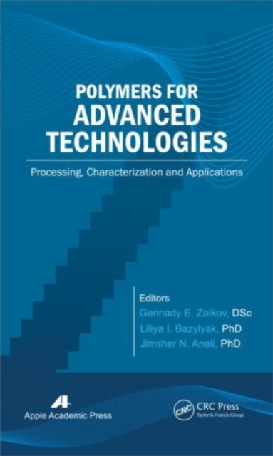 Polymers for Advanced Technologies : Processing, Characterization and Applications, PDF eBook