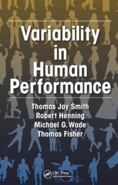 Variability in Human Performance, Hardback Book