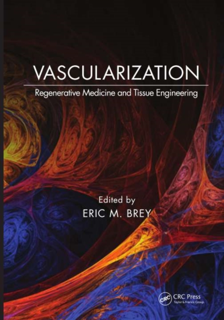Vascularization : Regenerative Medicine and Tissue Engineering, PDF eBook
