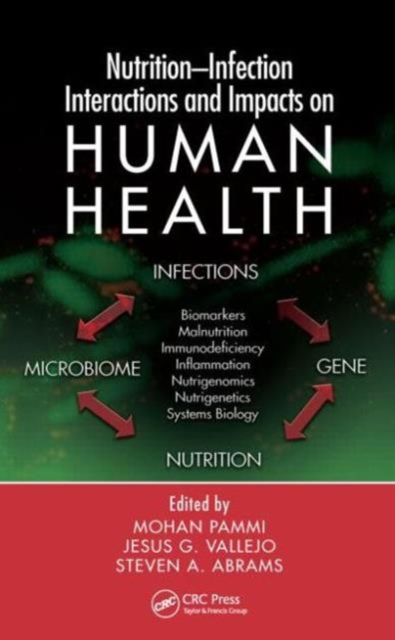Nutrition-Infection Interactions and Impacts on Human Health, Hardback Book