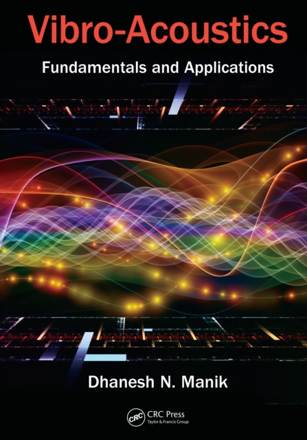 Vibro-Acoustics : Fundamentals and Applications, EPUB eBook
