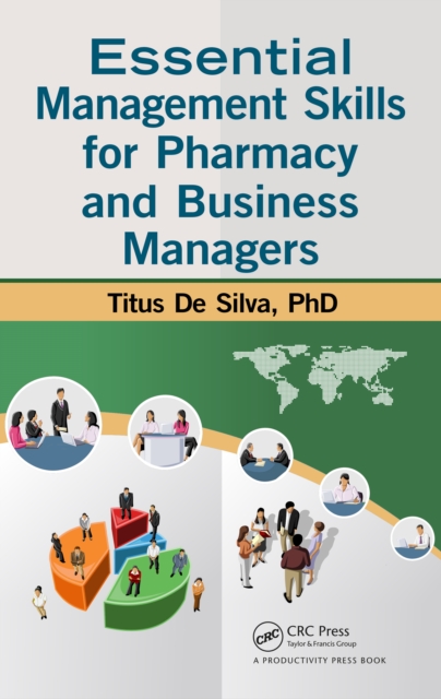 Essential Management Skills for Pharmacy and Business Managers, PDF eBook