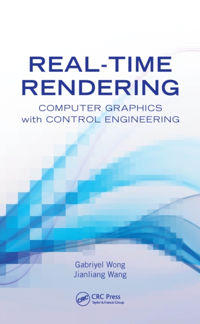Real-Time Rendering : Computer Graphics with Control Engineering, PDF eBook