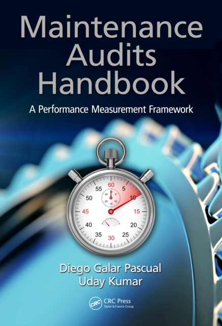 Maintenance Audits Handbook : A Performance Measurement Framework, PDF eBook
