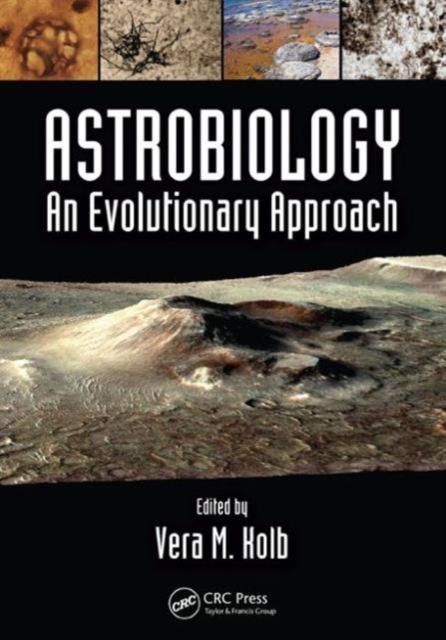 Astrobiology : An Evolutionary Approach, Paperback / softback Book