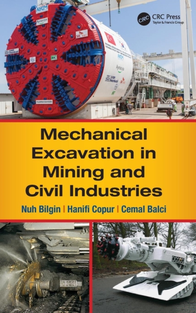 Mechanical Excavation in Mining and Civil Industries, Hardback Book