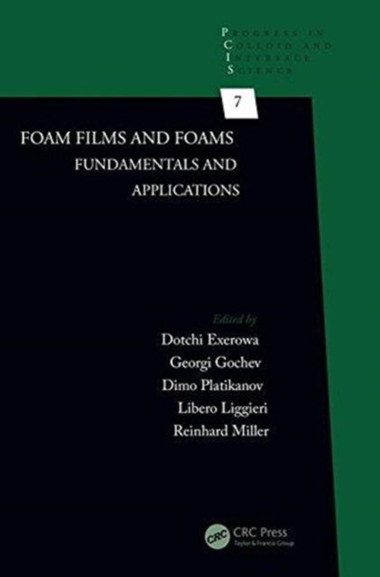 Foam Films and Foams : Fundamentals and Applications, Hardback Book