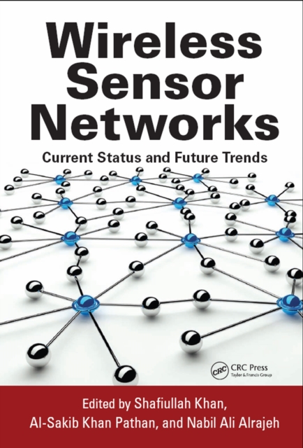 Wireless Sensor Networks : Current Status and Future Trends, EPUB eBook
