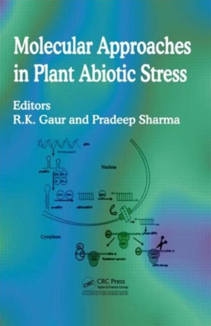 Molecular Approaches in Plant Abiotic Stress, Hardback Book