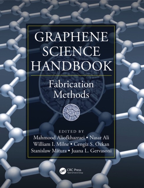 Graphene Science Handbook : Fabrication Methods, PDF eBook