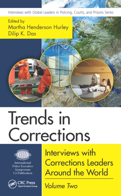 Trends in Corrections : Interviews with Corrections Leaders Around the World, Volume Two, PDF eBook