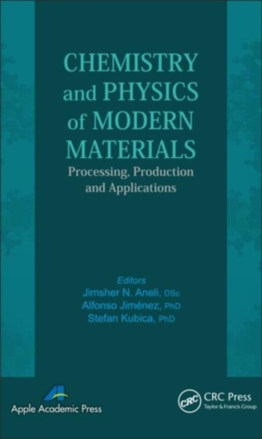 Chemistry and Physics of Modern Materials : Processing, Production and Applications, PDF eBook