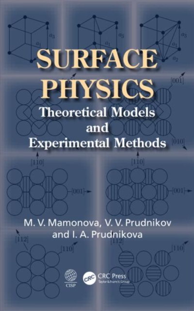 Surface Physics : Theoretical Models and Experimental Methods, Hardback Book