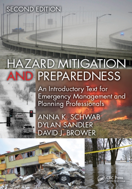 Hazard Mitigation and Preparedness : An Introductory Text for Emergency Management and Planning Professionals, Second Edition, EPUB eBook