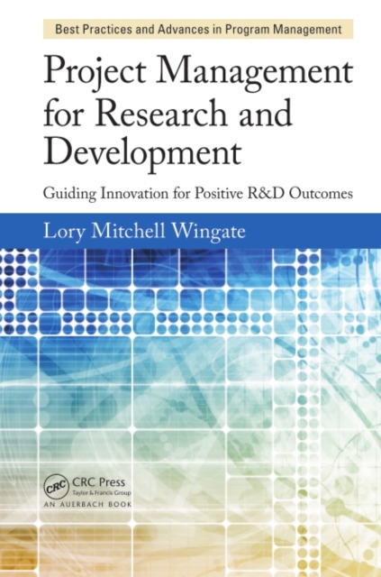 Project Management for Research and Development : Guiding Innovation for Positive R&D Outcomes, PDF eBook