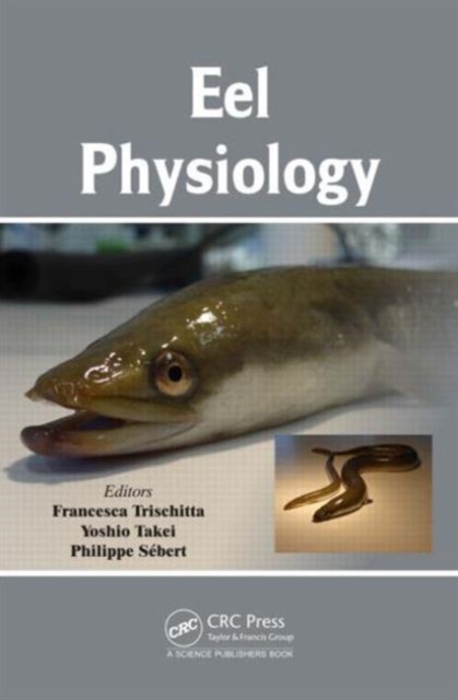 Eel Physiology, Hardback Book