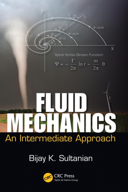 Fluid Mechanics : An Intermediate Approach, Hardback Book