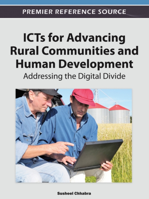 ICTs for Advancing Rural Communities and Human Development: Addressing the Digital Divide, EPUB eBook