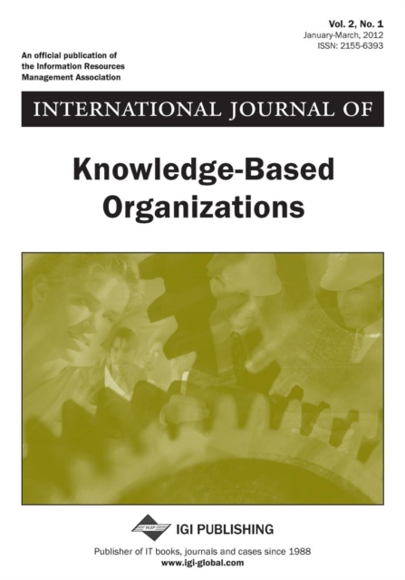 International Journal of Knowledge-Based Organizations (Vol. 2, No. 1), Paperback / softback Book