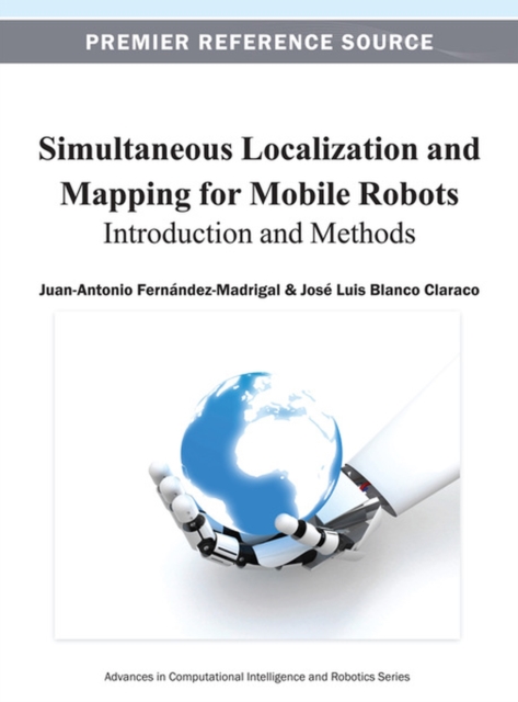 Simultaneous Localization and Mapping for Mobile Robots : Introduction and Methods, Hardback Book