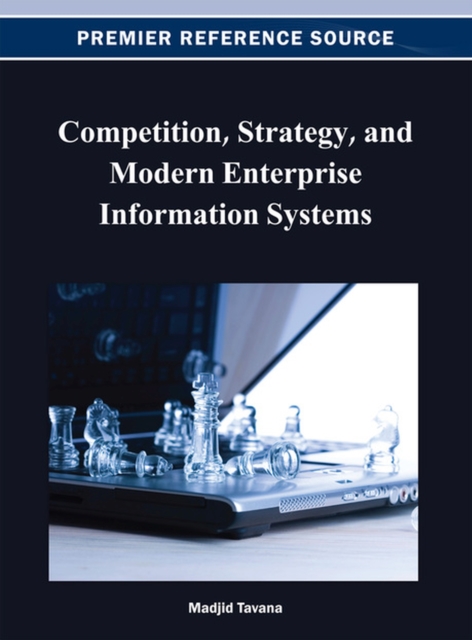 Competition, Strategy, and Modern Enterprise Information Systems, Hardback Book