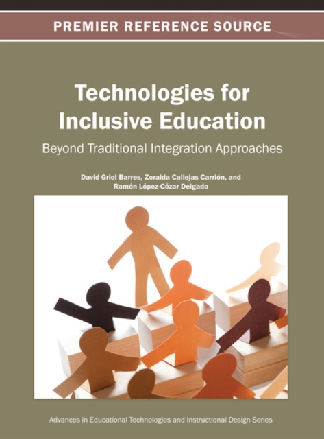 Technologies for Inclusive Education : Beyond Traditional Integration Approaches, Hardback Book