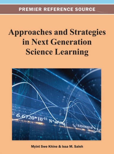 Approaches and Strategies in Next Generation Science Learning, Hardback Book
