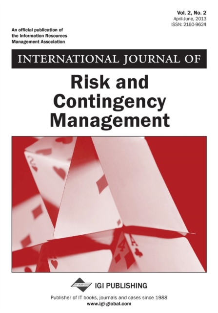 International Journal of Risk and Contingency Management, Vol 2 ISS 2, Paperback / softback Book