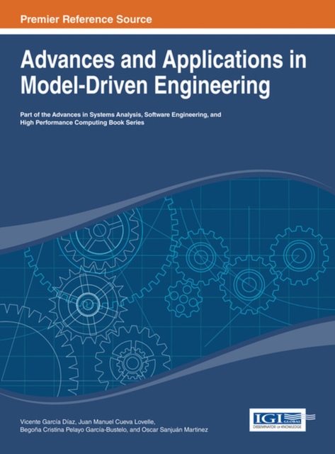 Advances and Applications in Model-Driven Engineering, Hardback Book