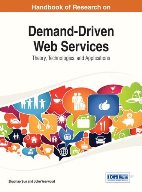 Demand-Driven Web Services : Theory, Technologies, and Applications, Hardback Book