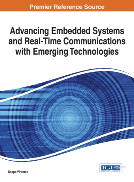 Advancing Embedded Systems and Real-Time Communications with Emerging Technologies, EPUB eBook