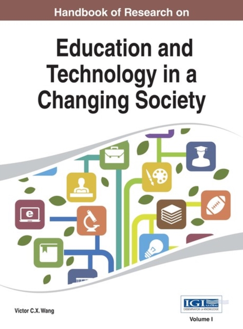 Handbook of Research on Education and Technology in a Changing Society, Hardback Book