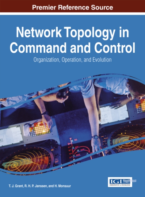 Network Topology in Command and Control: Organization, Operation, and Evolution, EPUB eBook