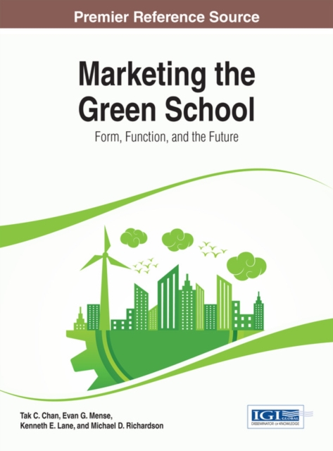 Marketing the Green School: Form, Function, and the Future, EPUB eBook