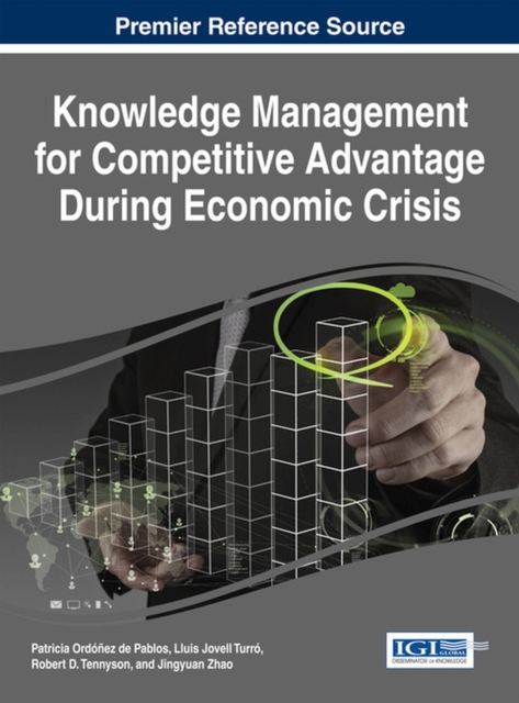 Knowledge Management for Competitive Advantage During Economic Crisis, Hardback Book