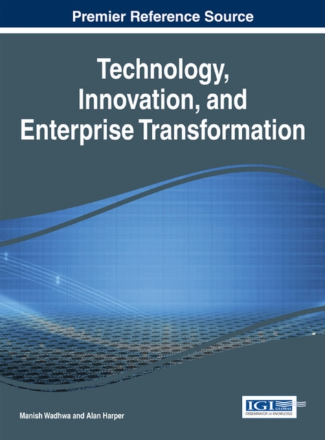 Technology, Innovation, and Enterprise Transformation, Hardback Book
