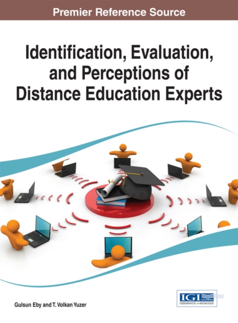 Identification, Evaluation, and Perceptions of Distance Education Experts, EPUB eBook