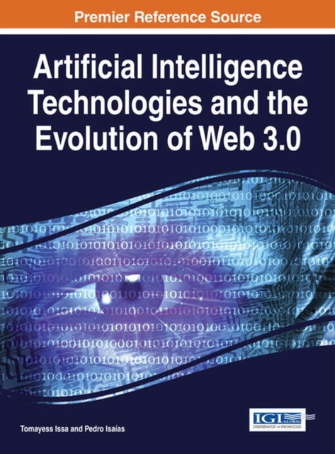 Artificial Intelligence Technologies and the Evolution of Web 3.0, Hardback Book